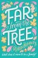 PDF Far From the Tree by Robin Benway