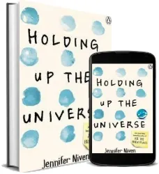 Holding up the Universe download free [PDF and Ebook] by Jennifer Niven year 2018
