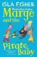 PDF Marge and the Pirate Baby by Isla Fisher