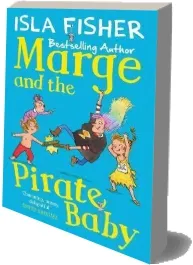 Marge and the Pirate Baby download free [PDF and Ebook] by Isla Fisher year 2018