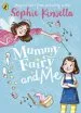 PDF Mummy Fairy and me by Sophie Kinsella