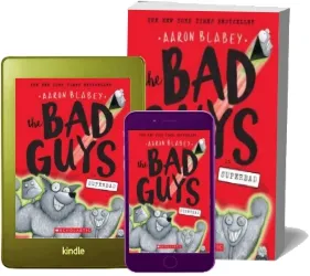 The bad Guys in Superbad (The bad Guys #8) download free [PDF and Ebook] by Aaron Blabey year 2018