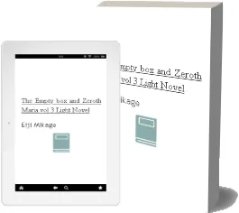 The Empty box and Zeroth Maria, Vol. 3 (Light Novel) download free [PDF and Ebook] by Eiji Mikage year 2018