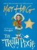 PDF The Truth Pixie by Matt Haig