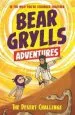 PDF A Bear Grylls Adventure 2: The Desert Challenge: By Bestselling Author and Chief Scout Bear Grylls by Bear Grylls