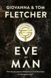 PDF Eve of man: Eve of man Trilogy, Book 1 by Tom Fletcher