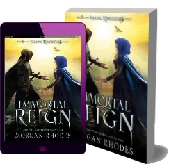 Immortal Reign: A Falling Kingdoms Novel download free [PDF and Ebook] by Morgan Rhodes year 2018