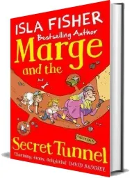 Marge and the Secret Tunnel download free [PDF and Ebook] by Isla Fisher year 2018