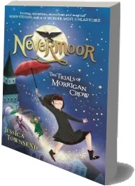 Nevermoor: Nevermoor: The Trials of Morrigan Crow Book 1 download free [PDF and Ebook] by Jessica Townsend year 2018