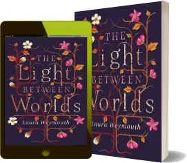 The Light Between Worlds download free [PDF and Ebook] by Laura Weymouth year 2018