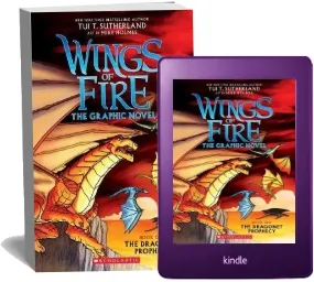 Wings of Fire Graphic Novel #1: Dragonet Prophecy download free [PDF and Ebook] by Tui T. Sutherland year 2018