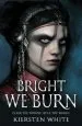 PDF Bright we Burn by Kiersten White