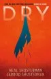 PDF Dry by Neal Shusterman