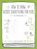 PDF How to Draw Almost Everything for Kids by Naoko Sakamoto
