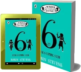 A Spoonful of Murder: A Murder Most Unladylike Mystery download free [PDF and Ebook] by Robin Stevens year 2018