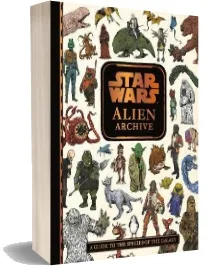 Star Wars Alien Archive: A Guide to the Species of the Galaxy download free [PDF and Ebook] by Egmont Publishing Uk year 2018