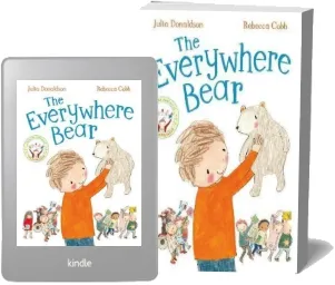 The Everywhere Bear download free [PDF and Ebook] by Julia Donaldson year 2018