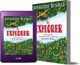 The Explorer download free [PDF and Ebook] by Katherine Rundell year 2018