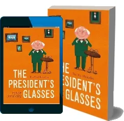 The President'S Glasses download free [PDF and Ebook] by Peter Donnelly year 2018