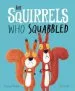 PDF The Squirrels who Squabbled by Rachel Bright