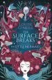 PDF The Surface Breaks: A Reimagining of the Little Mermaid by Louise O'Neill