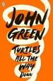 PDF Turtles all the way Down by John Green