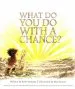 PDF What do you do With a Chance by Kobi Yamada