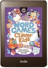 Word Games for Clever Kids download free [PDF and Ebook] by Gareth Moore year 2018