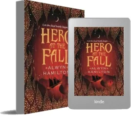 Hero at the Fall download free [PDF and Ebook] by Alwyn Hamilton year 2018