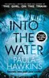 PDF Into the Water: The Sunday Times Bestseller by Paula Hawkins