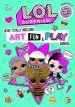 PDF L.O.L. Surprise! #my Totally Awesome Art, fun & Play Annual by Little Brother Books Limited