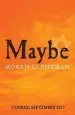 PDF Maybe by Morris Gleitzman