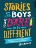 PDF Stories for Boys who Dare to be Different by Ben Brooks